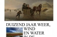 Deel 6 van Duizend jaar weer, wind en water in de Lage Landen